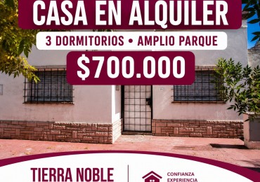 CASA EN ALQUILER | 3 DORMITORIOS | AMPLIO PARQUE | $700.000
